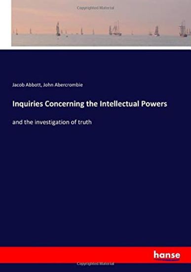 Inquiries Concerning the Intellectual Powers