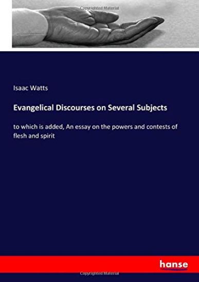 Evangelical Discourses on Several Subjects
