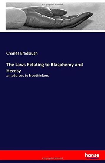 The Laws Relating to Blasphemy and Heresy