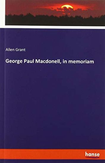 George Paul Macdonell, in memoriam