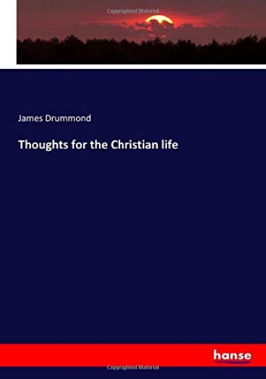 Thoughts for the Christian life