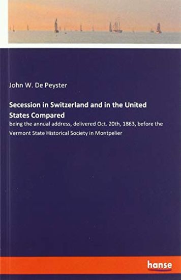 Secession in Switzerland and in the United States Compared