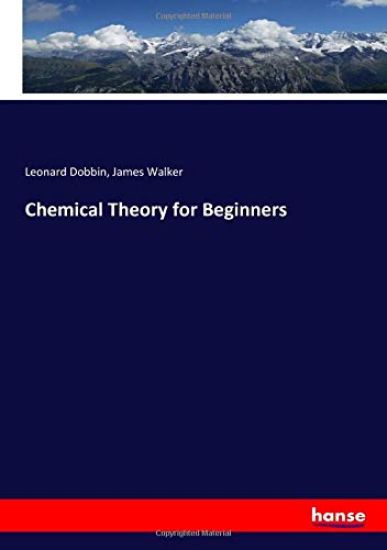 Chemical Theory for Beginners