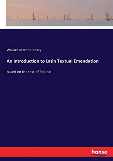 An Introduction to Latin Textual Emendation