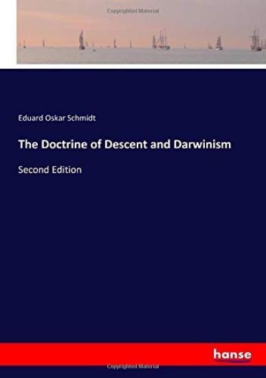 The Doctrine of Descent and Darwinism