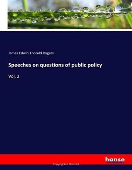 Speeches on questions of public policy