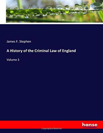 A History of the Criminal Law of England