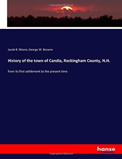 History of the town of Candia, Rockingham County, N.H.