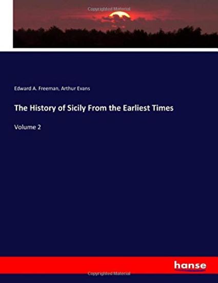 The History of Sicily From the Earliest Times