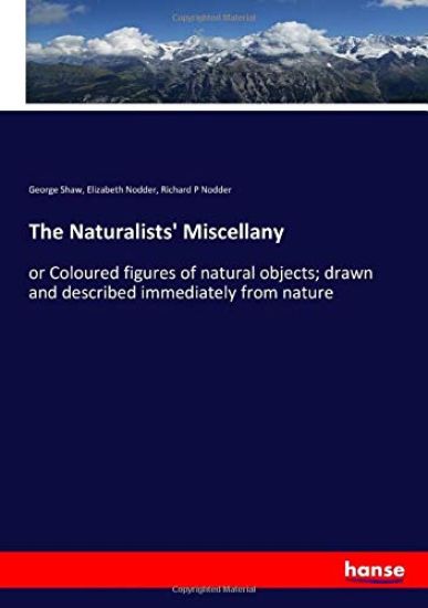 The Naturalists' Miscellany