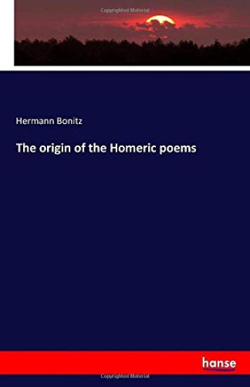 The origin of the Homeric poems – Hermann Bonitz, kirjan kansikuva