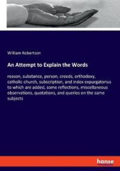 An Attempt to Explain the Words