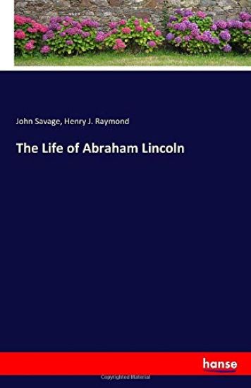 The Life of Abraham Lincoln