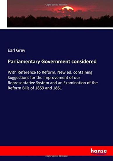 Parliamentary Government considered