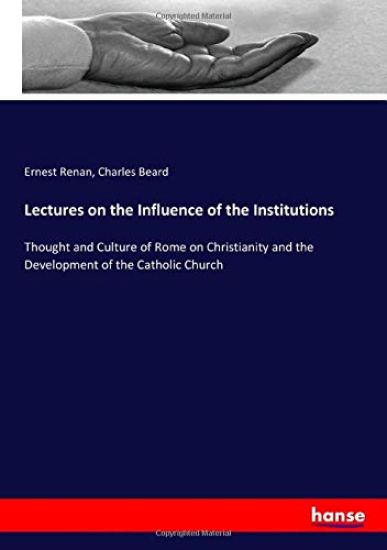 Lectures on the Influence of the Institutions