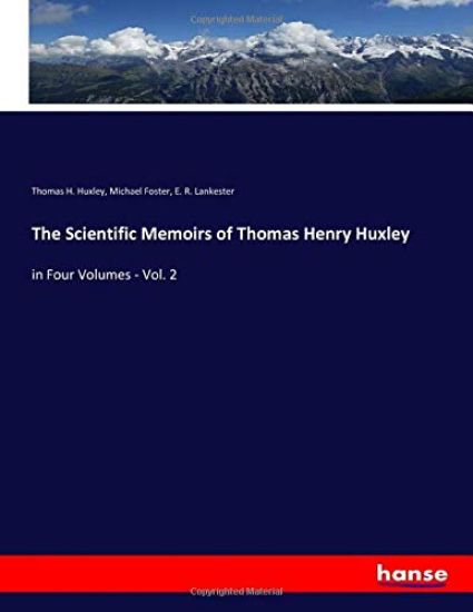 The Scientific Memoirs of Thomas Henry Huxley