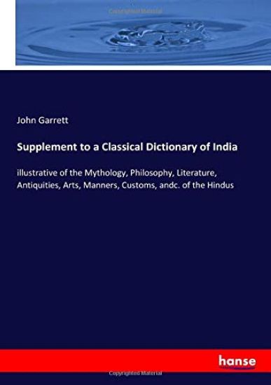 Supplement to a Classical Dictionary of India
