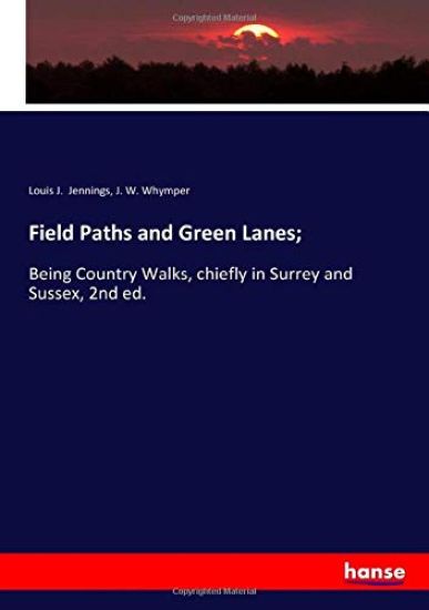 Field Paths and Green Lanes;