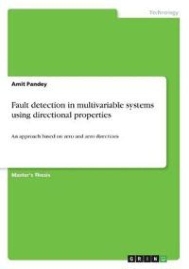 Fault detection in multivariable systems using directional properties
