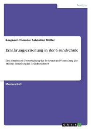 Ernährungserziehung in der Grundschule