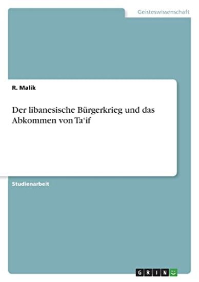 Der libanesische Bürgerkrieg und das Abkommen von Ta'if