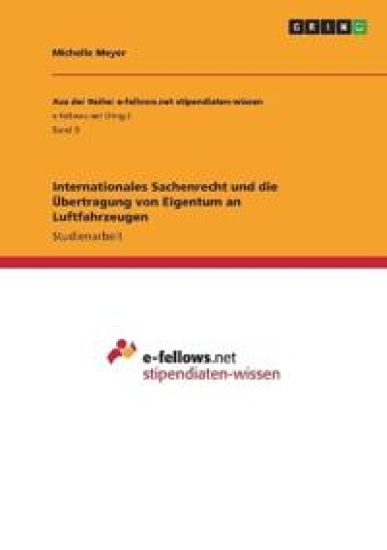 Internationales Sachenrecht und die Übertragung von Eigentum an Luftfahrzeugen