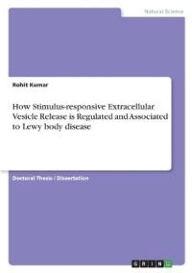 How Stimulus-responsive Extracellular Vesicle Release is Regulated and Associated to Lewy body disease – Rohit Kumar, kirjan kansikuva