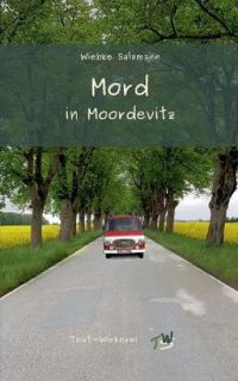 Mord in Moordevitz: Ein Regio-Krimi aus Mecklenburg-Vorpommern