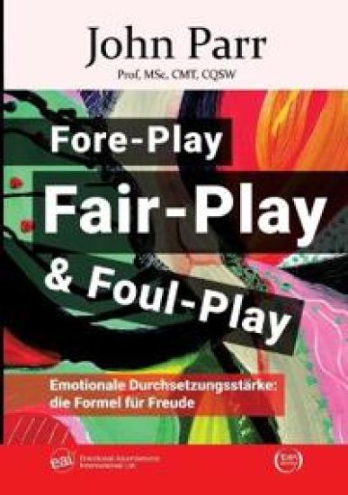 Fore-Play, Fair-Play und Foul-Play