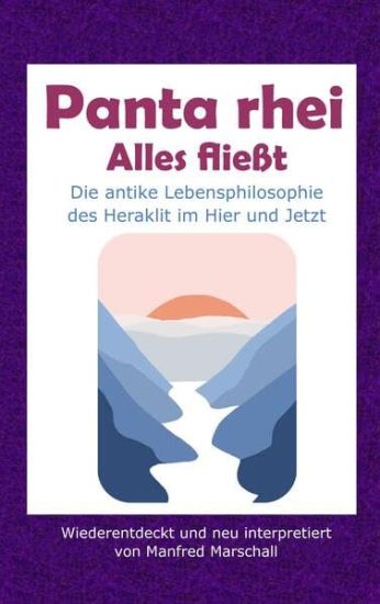Panta rhei - Alles fließt