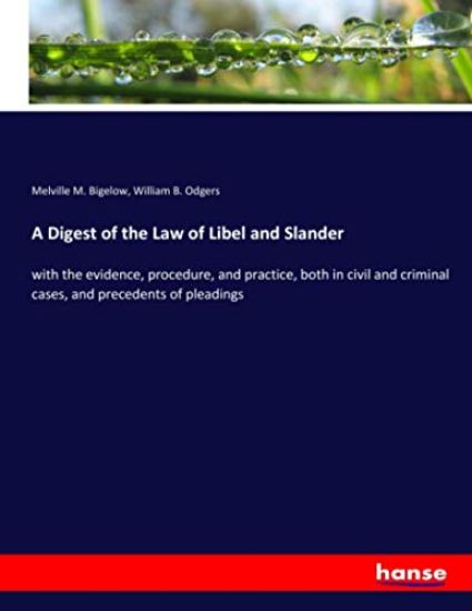 A Digest of the Law of Libel and Slander
