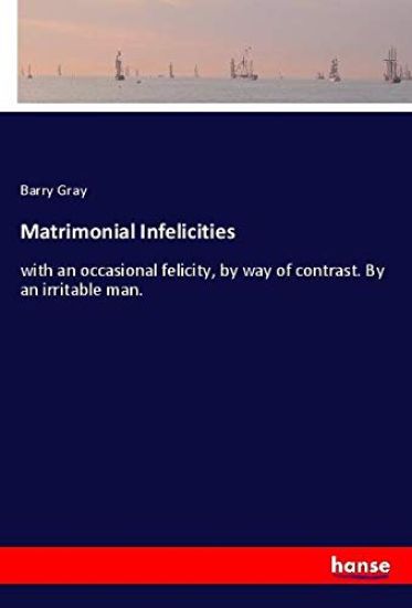 Matrimonial Infelicities