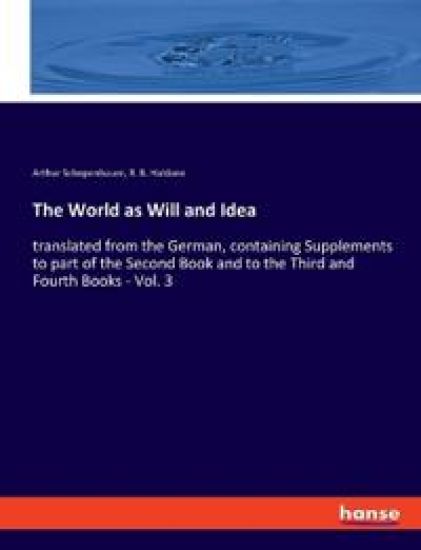 The World as Will and Idea