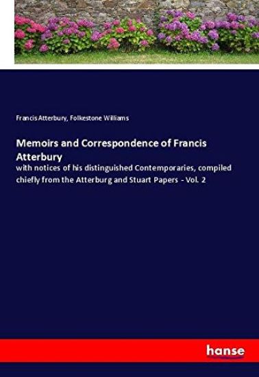 Memoirs and Correspondence of Francis Atterbury