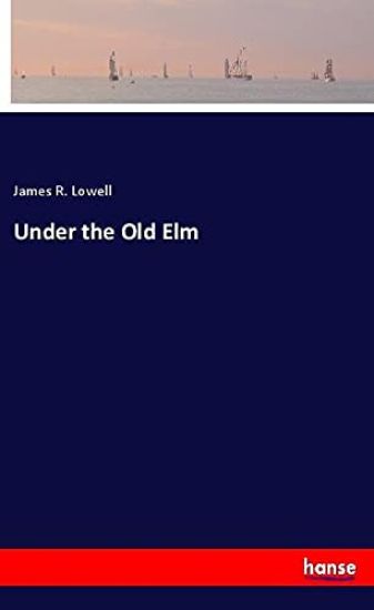 Under the Old Elm