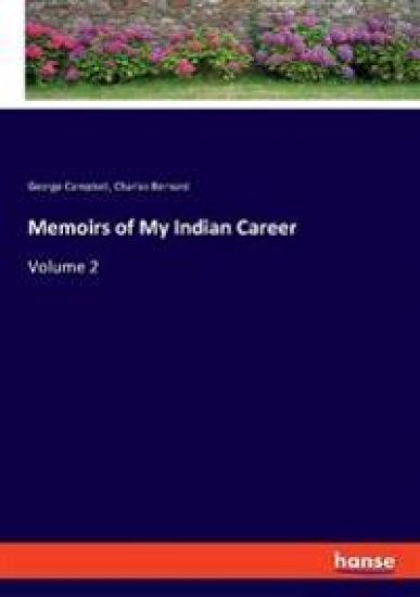 Memoirs of My Indian Career