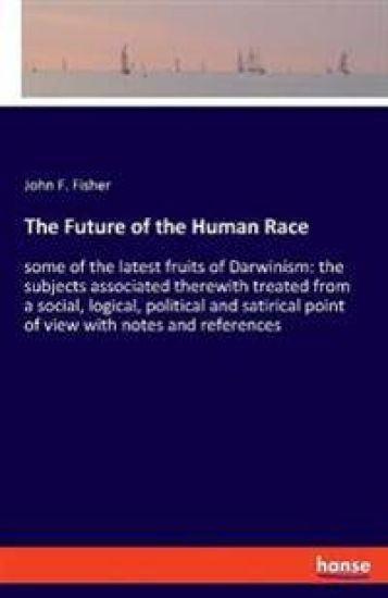 The Future of the Human Race