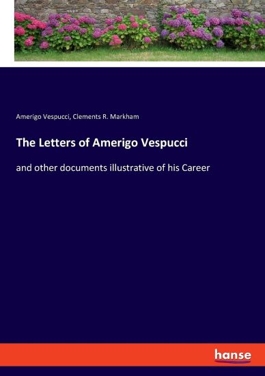 The Letters of Amerigo Vespucci