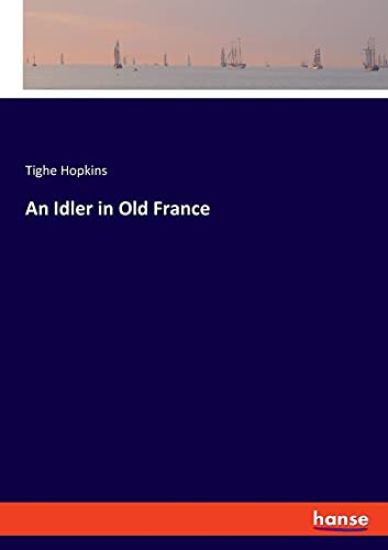 An Idler in Old France