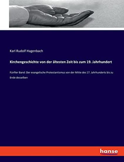 Kirchengeschichte von der ältesten Zeit bis zum 19. Jahrhundert