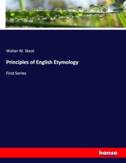 Principles of English Etymology – Walter W. Skeat, kirjan kansikuva