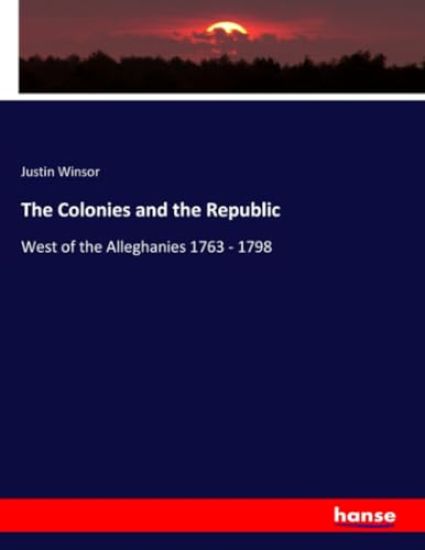 The Colonies and the Republic