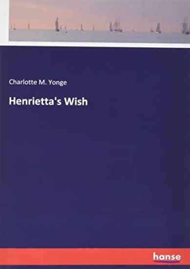 Henrietta's Wish