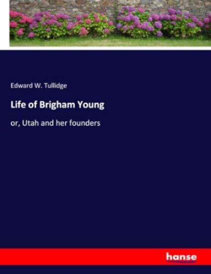 Life of Brigham Young