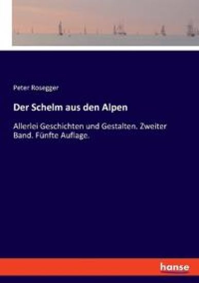 Der Schelm aus den Alpen