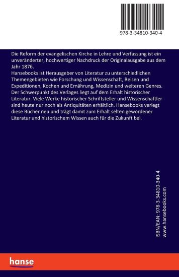 Die Reform der evangelischen Kirche in Lehre und Verfassung