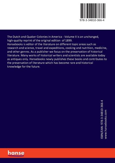 The Dutch and Quaker Colonies in America