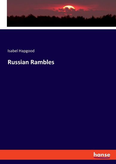 Russian Rambles