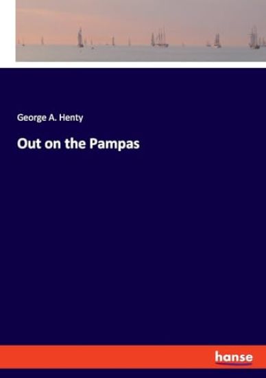 Out on the Pampas
