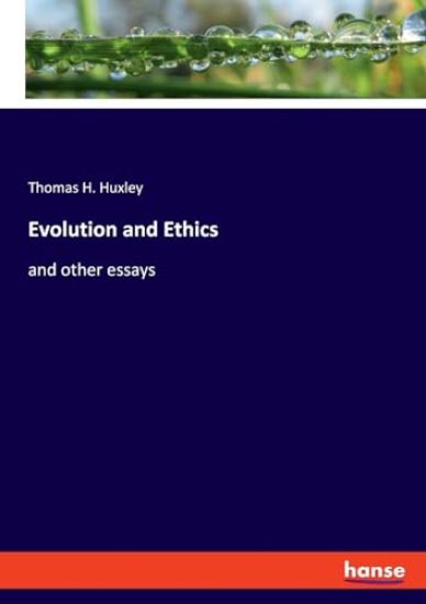 Evolution and Ethics